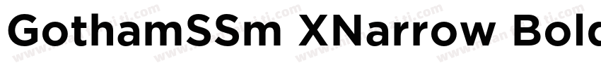 GothamSSm XNarrow Bold字体转换
